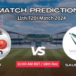 ওমান বনাম সৌদি আরব ম্যাচ প্রেডিকশন: OMN vs SAU, ১১তম t20 ম্যাচ, বিশ্লেষণ ও পিচ রিপোর্ট – আজকের ম্যাচে কে জিতবে?