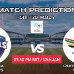 প্রিটোরিয়া ক্যাপিটালস বনাম ডারবান সুপার জায়ান্টস ম্যাচ প্রেডিকশন: PC vs DSG, 5th T20 ম্যাচ, বিশ্লেষণ ও পিচ রিপোর্ট – আজকের ম্যাচে কে জিতবে?