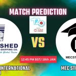 আল-রাশেদ ইন্টারন্যাশনাল শিপিং কো বনাম এমইসি স্টাডি গ্রুপ ম্যাচ প্রেডিকশন: ARI vs MEC, 32nd T20 ম্যাচ, বিশ্লেষণ ও পিচ রিপোর্ট – আজকের ম্যাচে কে জিতবে?