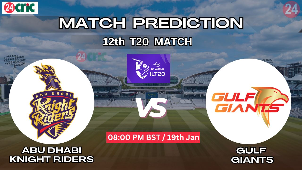 আবুধাবি নাইট রাইডার্স বনাম গাল্ফ জায়ান্টস ম্যাচ প্রেডিকশন ADKR vs GG, ১২তম T20