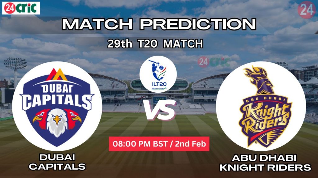 দুবাই ক্যাপিটালস বনাম আবুধাবি নাইট রাইডার্স ম্যাচ প্রেডিকশন DC vs ADKR, ২৯তম T20 ম্যাচ