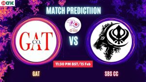 GAT vs SBS ম্যাচ প্রেডিকশন জিএটি বনাম এসবিএস সিসি, ১২তম T20 ম্যাচ