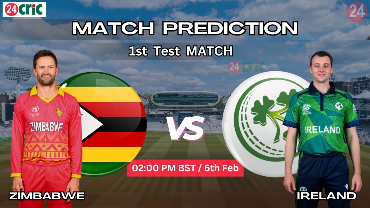 ZIM vs IRE ম্যাচ প্রেডিকশন জিম্বাবুয়ে বনাম আয়ারল্যান্ড, ১ম টেস্ট ম্যাচ